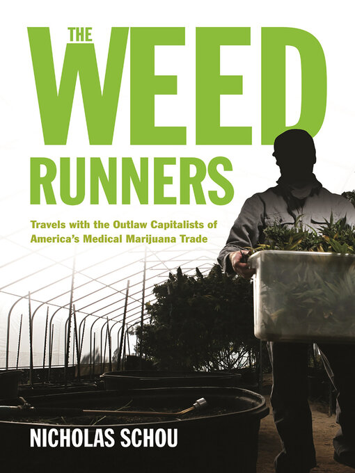 Title details for The Weed Runners by Nicholas Schou - Available